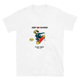 Keep on skating by Grandsonofsams - T-Shirt
